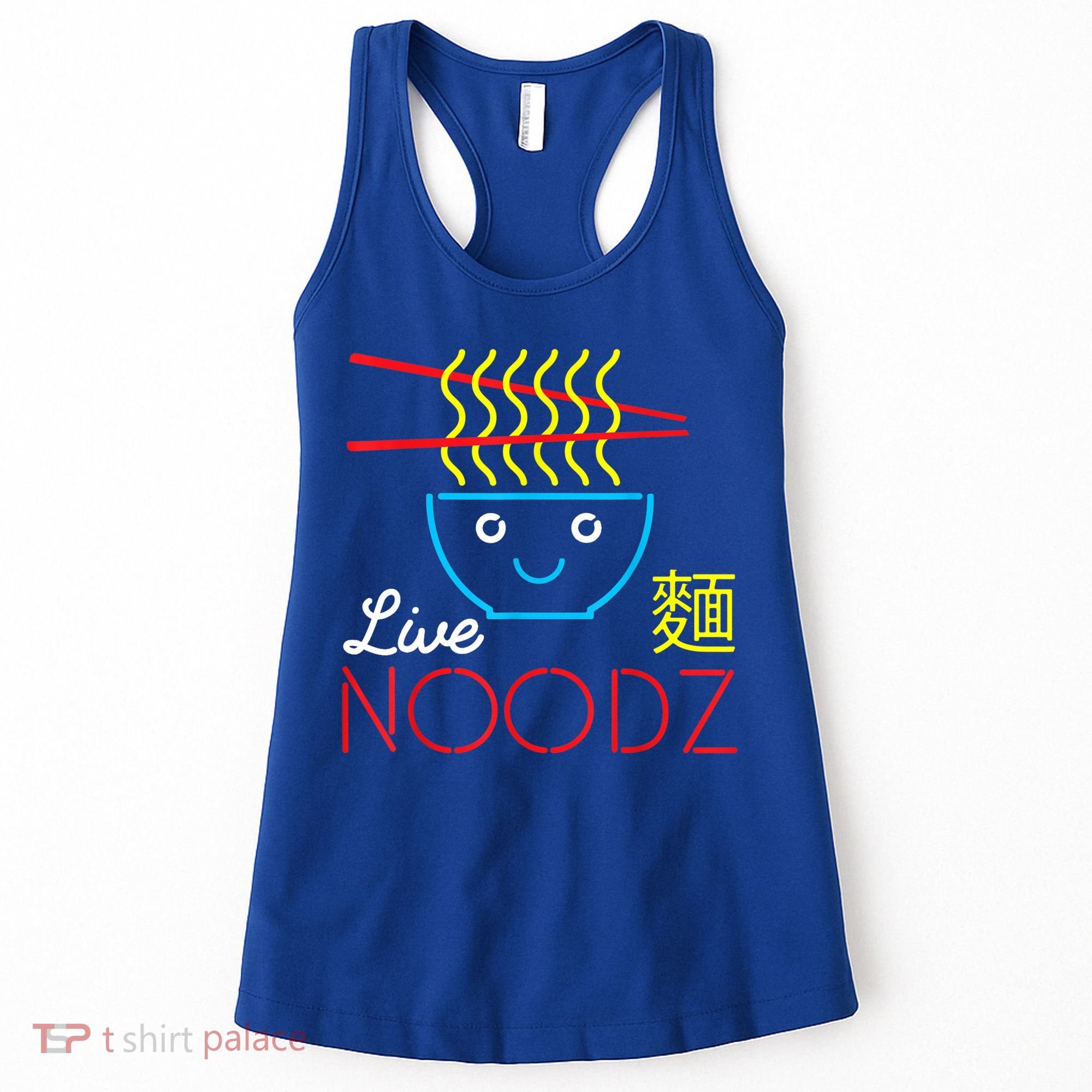 Live Noodz Noods Ramen Noodle Pho Funny Cute Gift Women's Tank Top