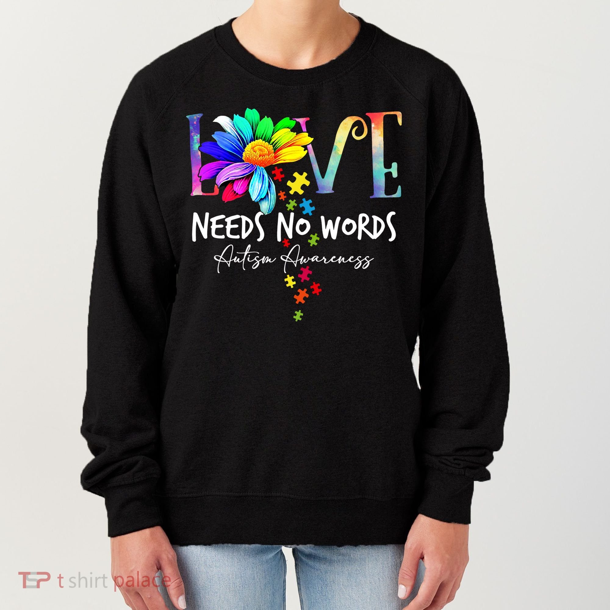 Love Needs No Words – Autism Awareness Puzzle Autism Symbol Cool Gift Women's Sweatshirt