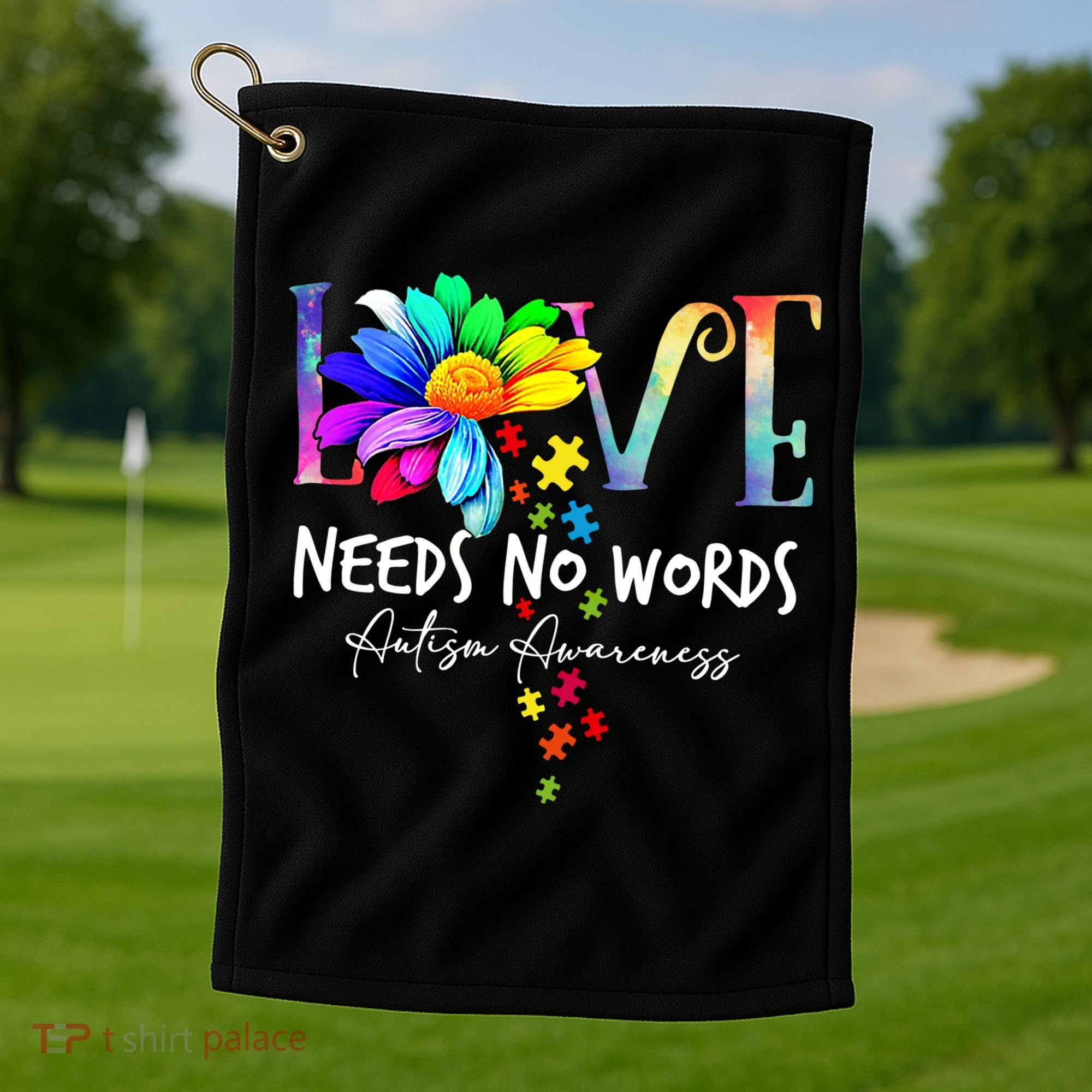 Love Needs No Words – Autism Awareness Puzzle Autism Symbol Cool Gift Golf Towel