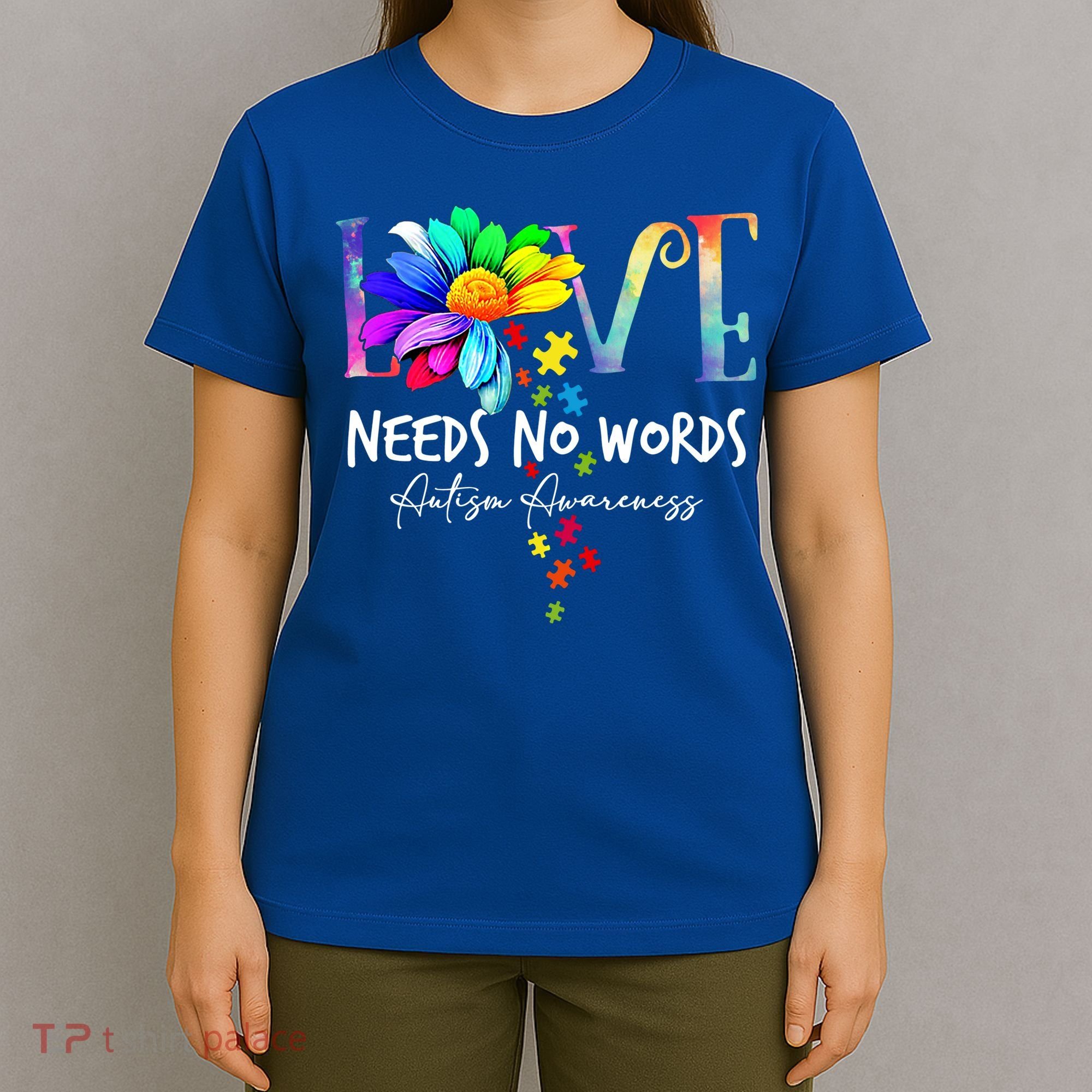 Love Needs No Words – Autism Awareness Puzzle Autism Symbol Cool Gift T-Shirt