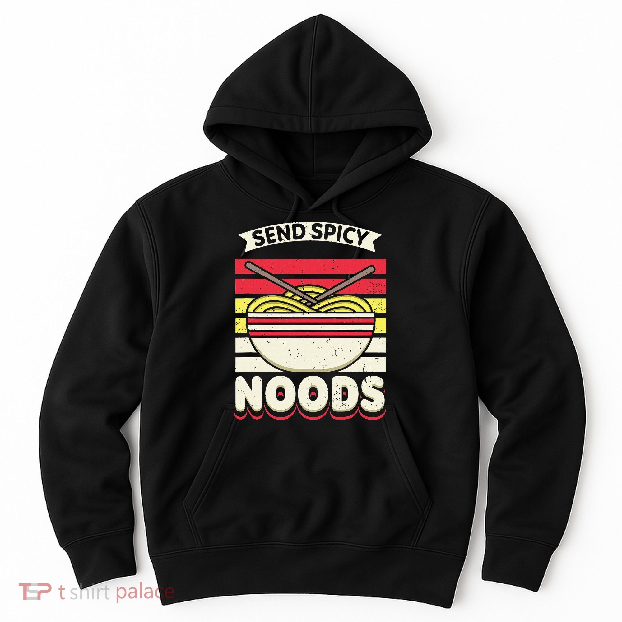 Love Noods Send Noodles Joke Ra Fan Hoodie