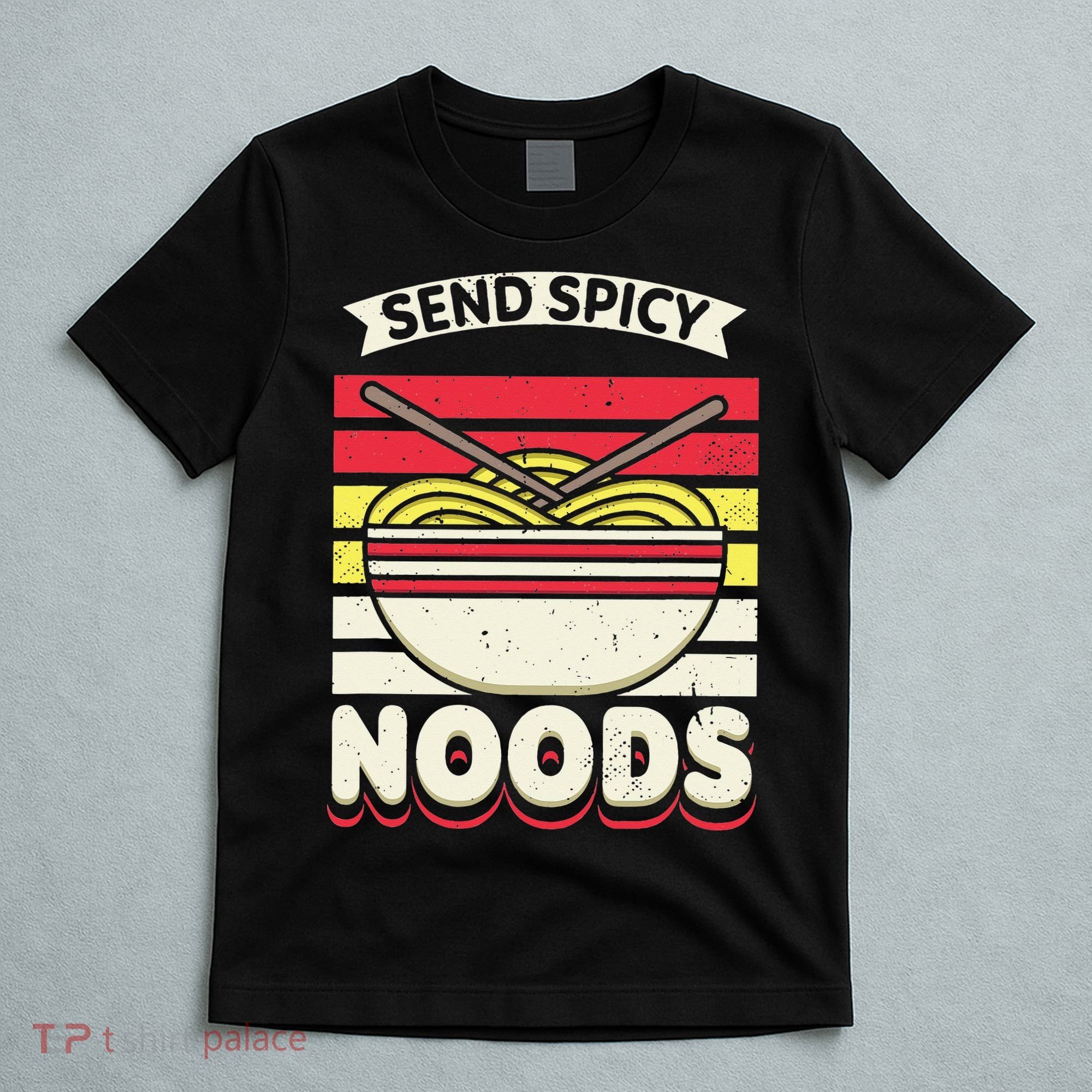 Love Noods Send Noodles Joke Ra Fan T-Shirt