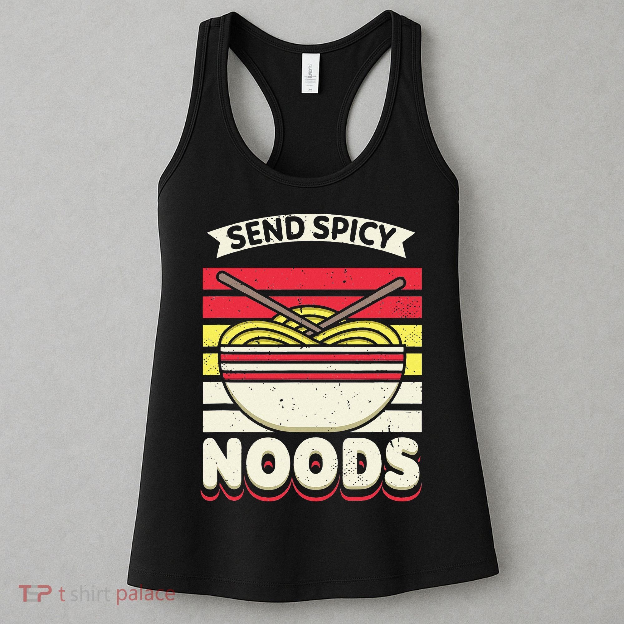 Love Noods Send Noodles Joke Ra Fan Women's Tank Top