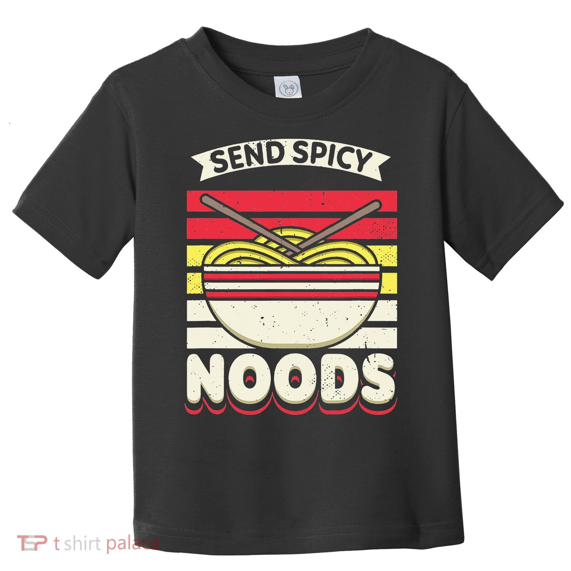 Love Noods Send Noodles Joke Ra Fan Toddler T-Shirt
