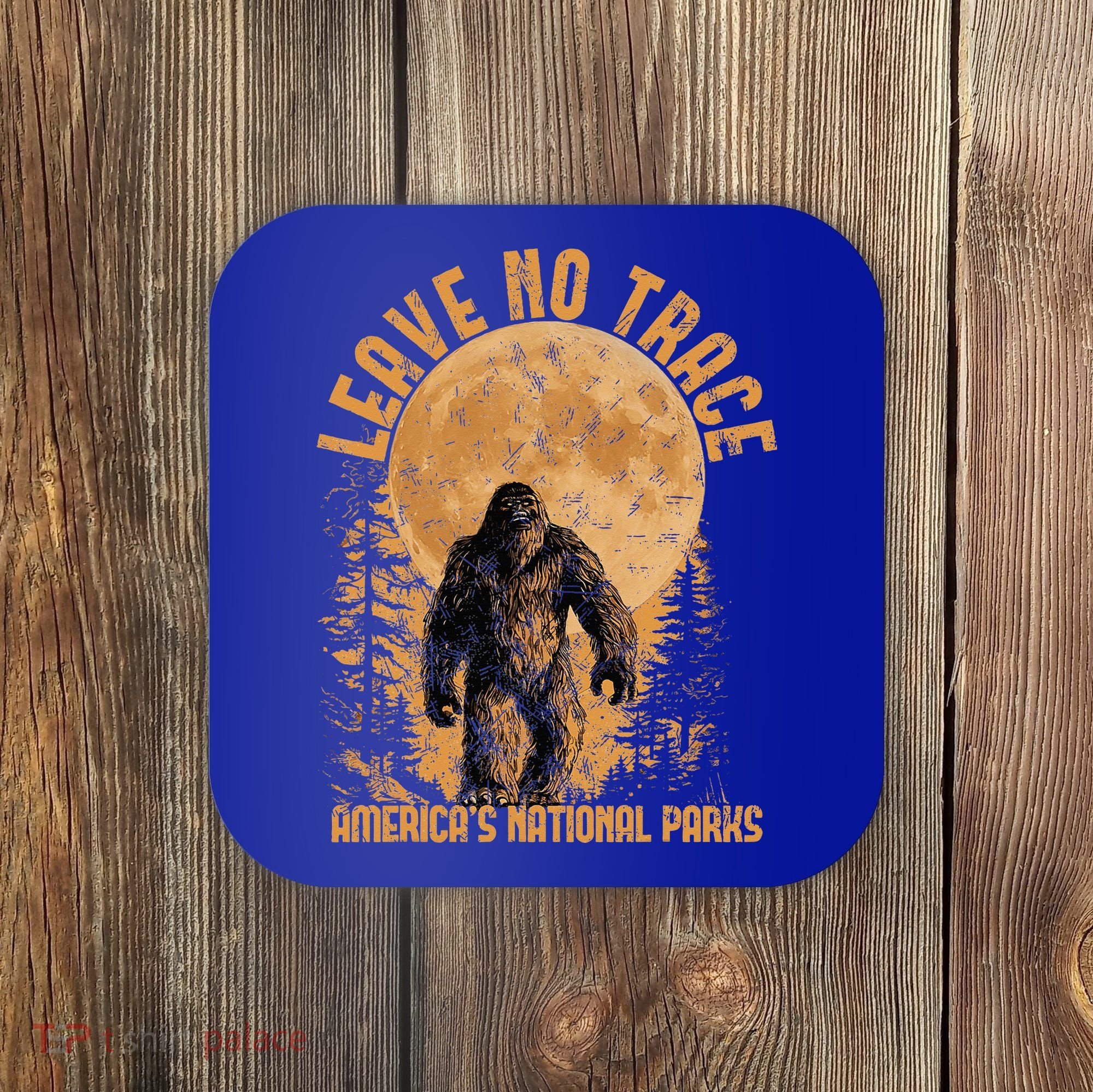 Leave No Trace America National Parks Big Foot Coaster