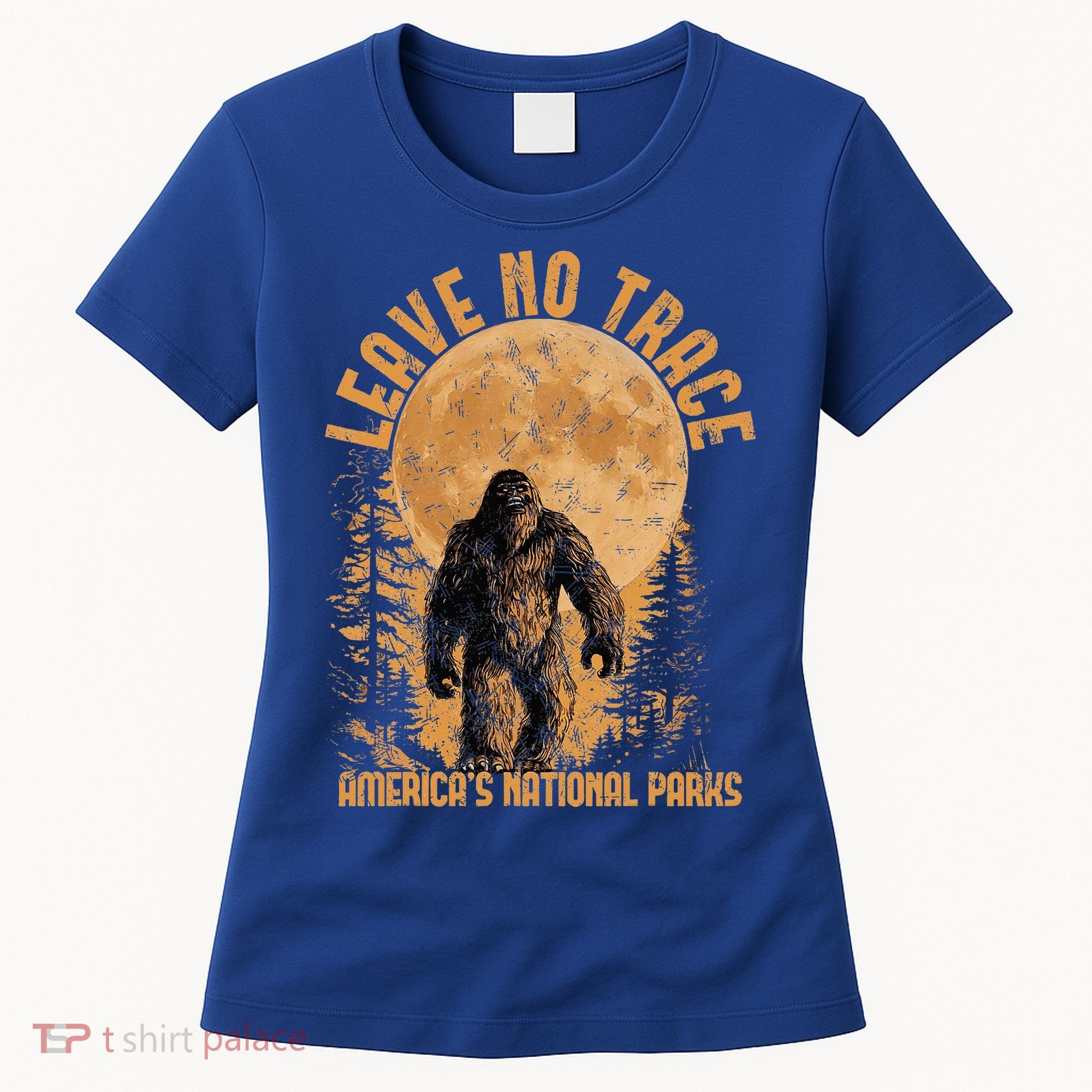 Leave No Trace America National Parks Big Foot Women's T-Shirt