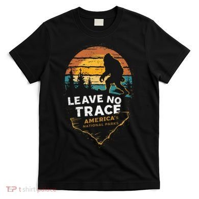 Leave No Trace AmericaS National Parks T-Shirt
