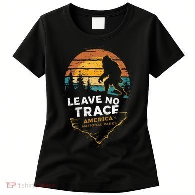 Leave No Trace AmericaS National Parks Women's T-Shirt