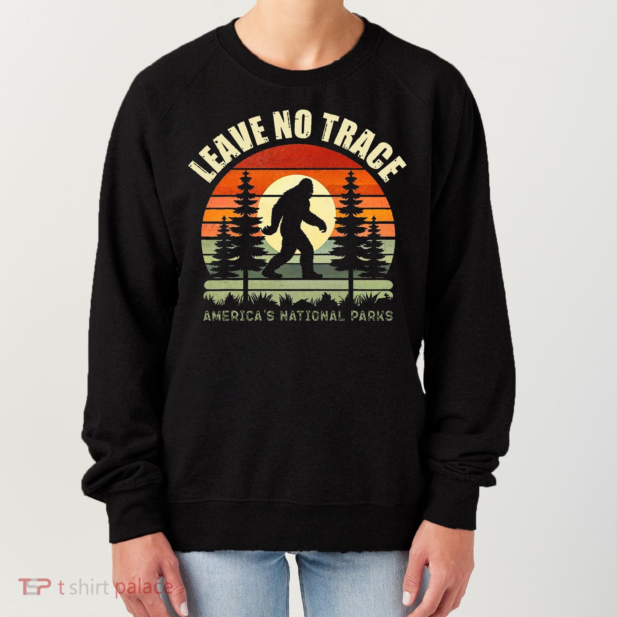 Leave No Trace Bigfoot Hiking And Camping Women's Sweatshirt