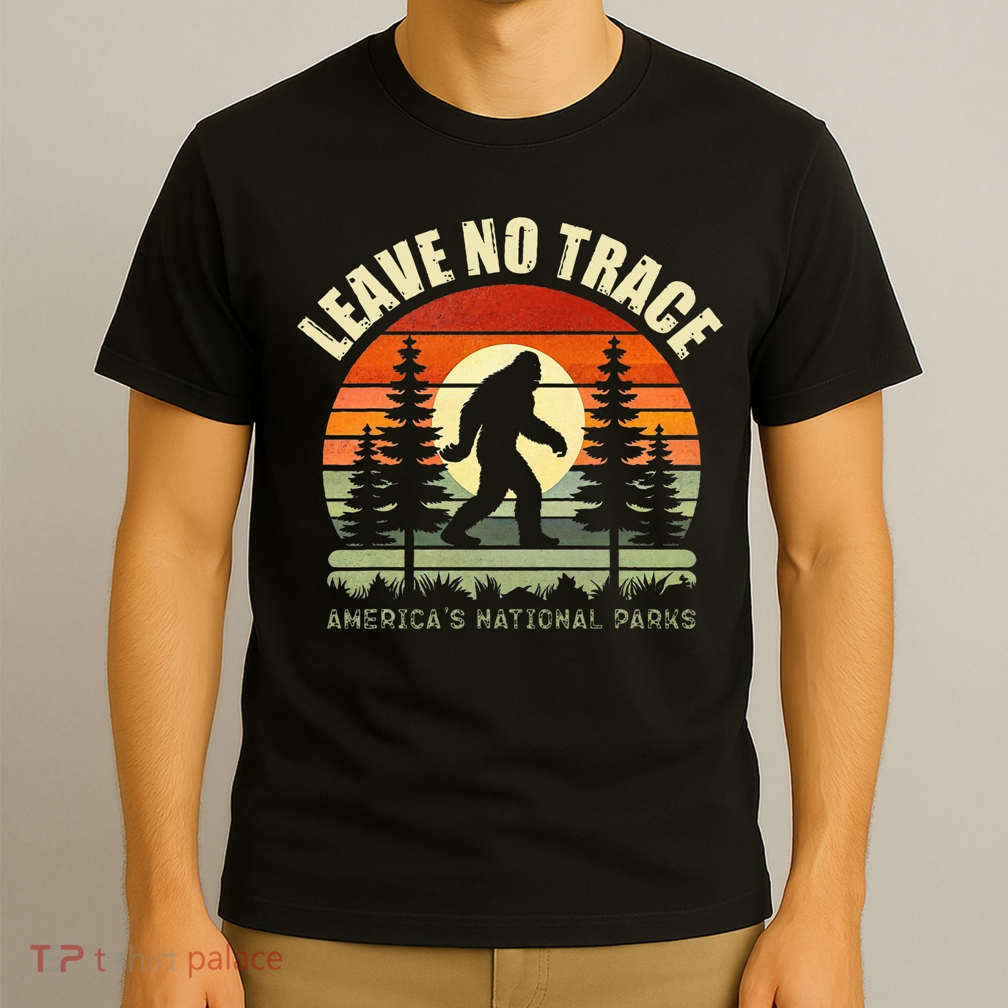 Leave No Trace Bigfoot Hiking And Camping T-Shirt