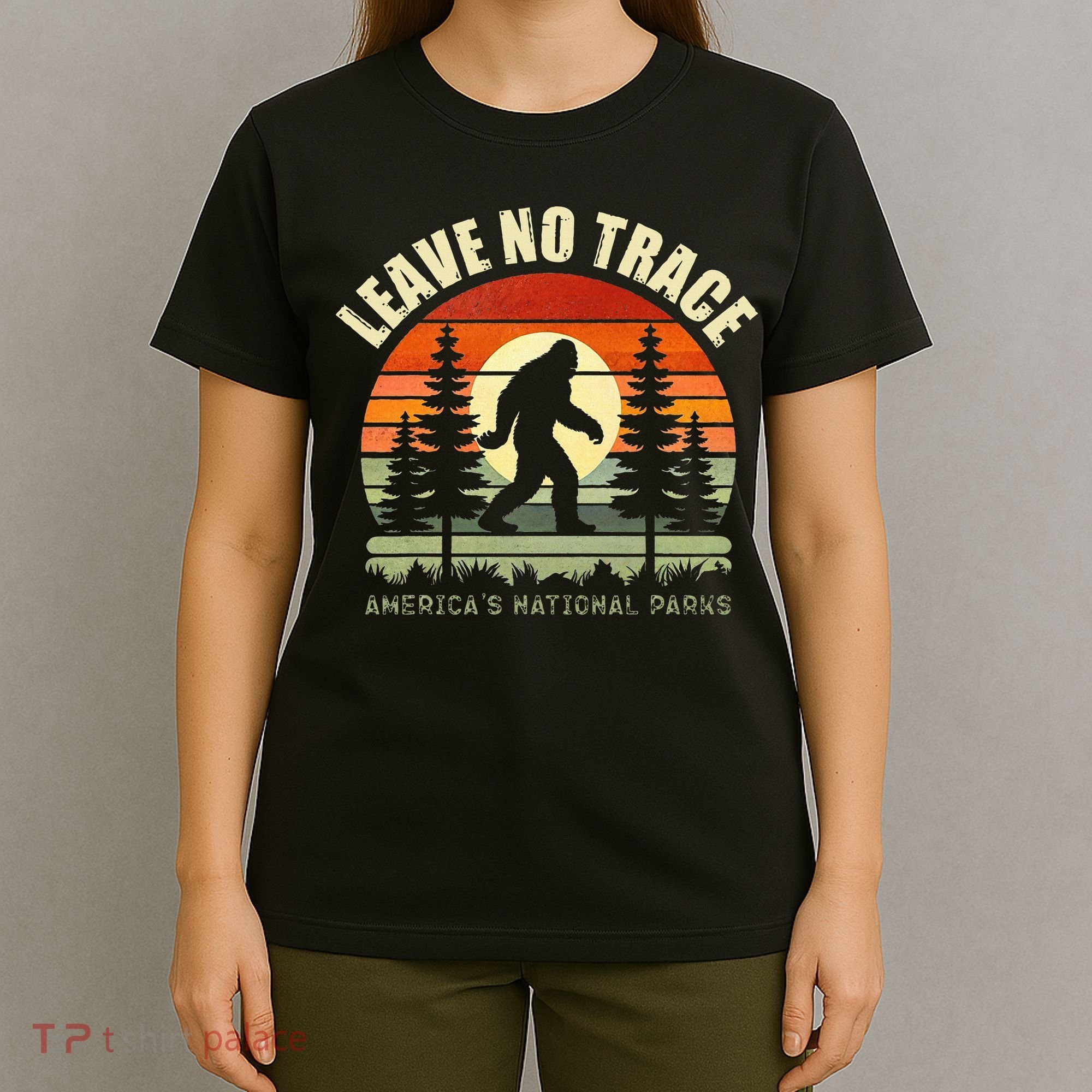 Leave No Trace Bigfoot Hiking And Camping T-Shirt