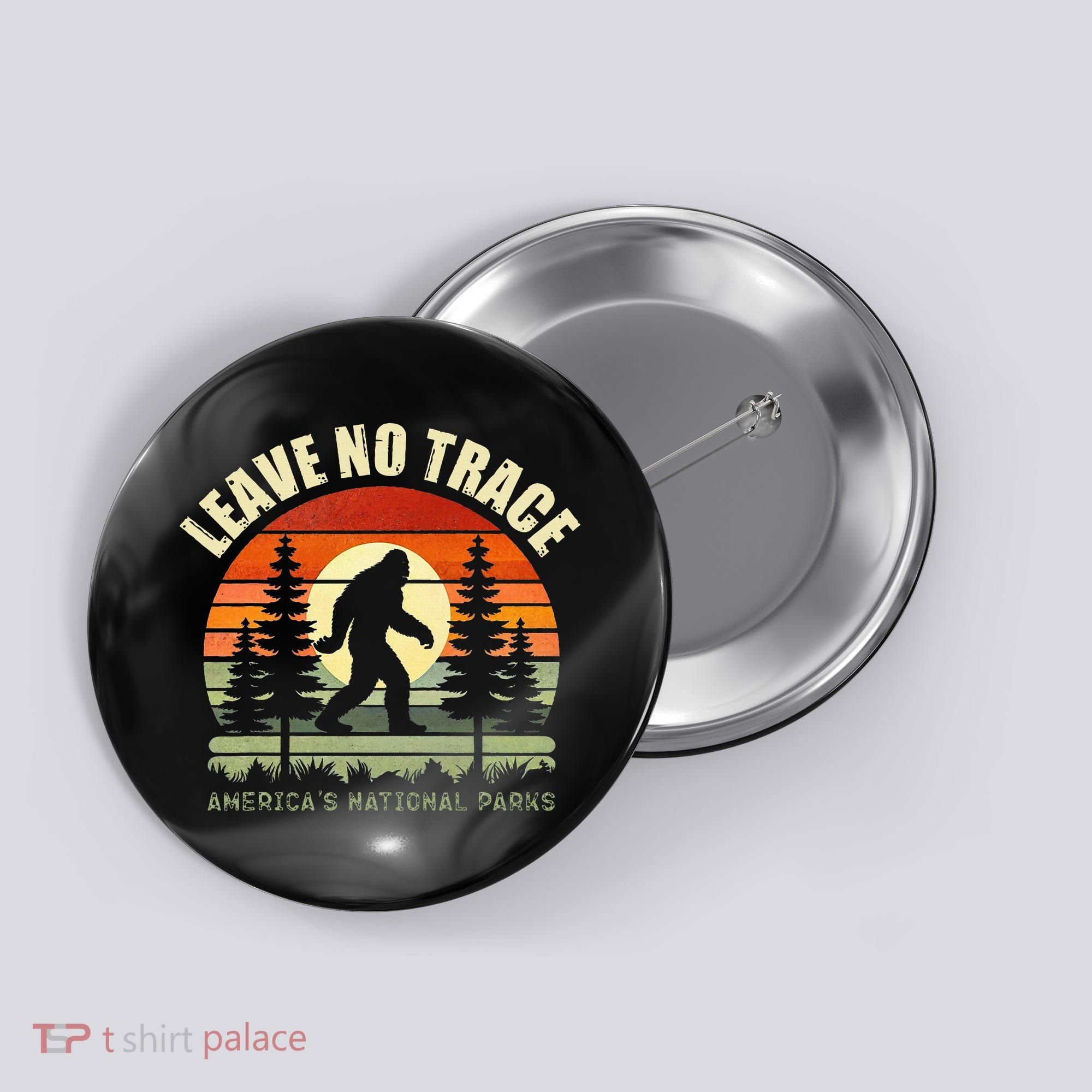 Leave No Trace Bigfoot Hiking And Camping Button