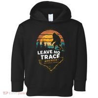 Leave No Trace America National Parks Funny Bigfoot Toddler Hoodie thumb 0