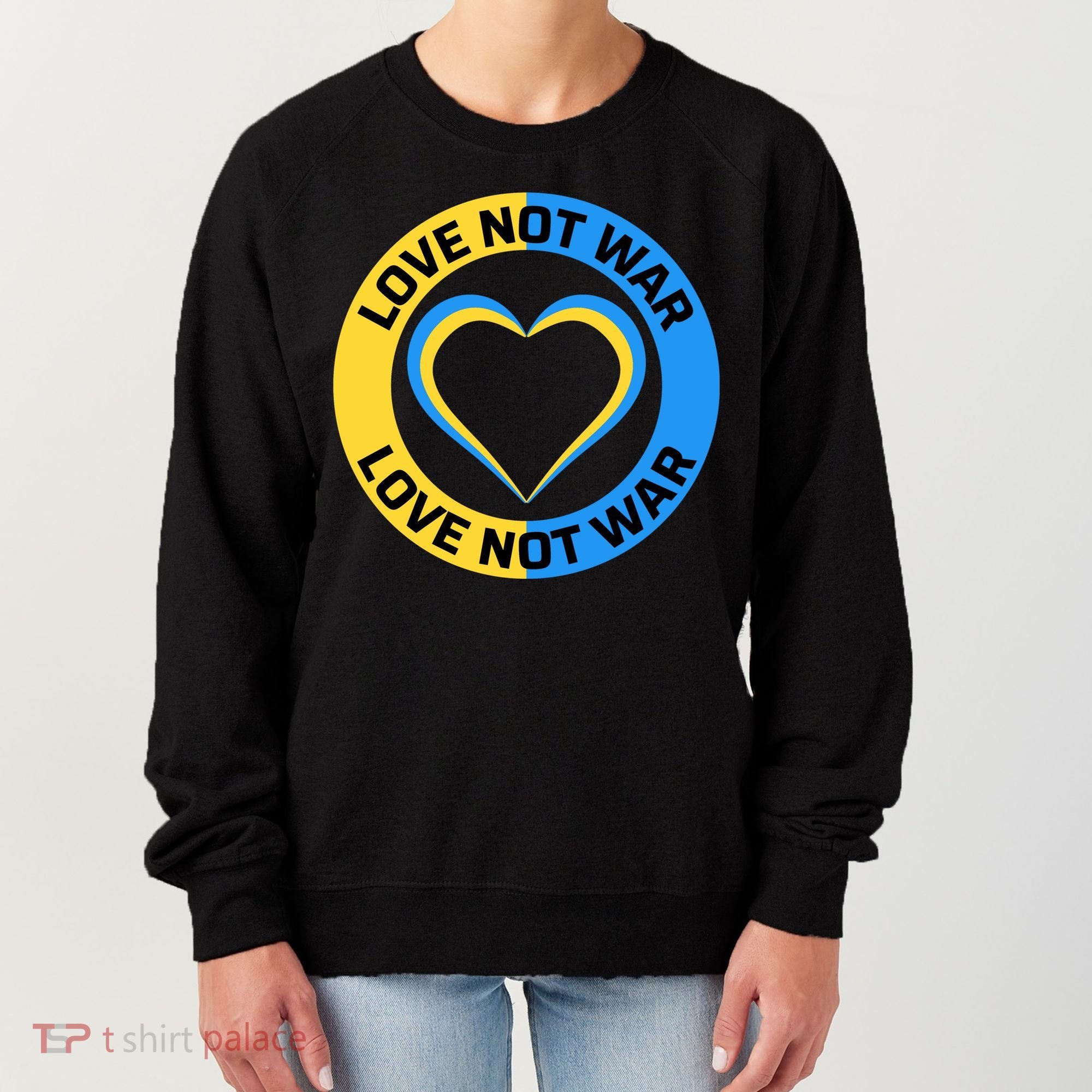 Love Not War For Ukrainian Supporters 5 Women's Sweatshirt