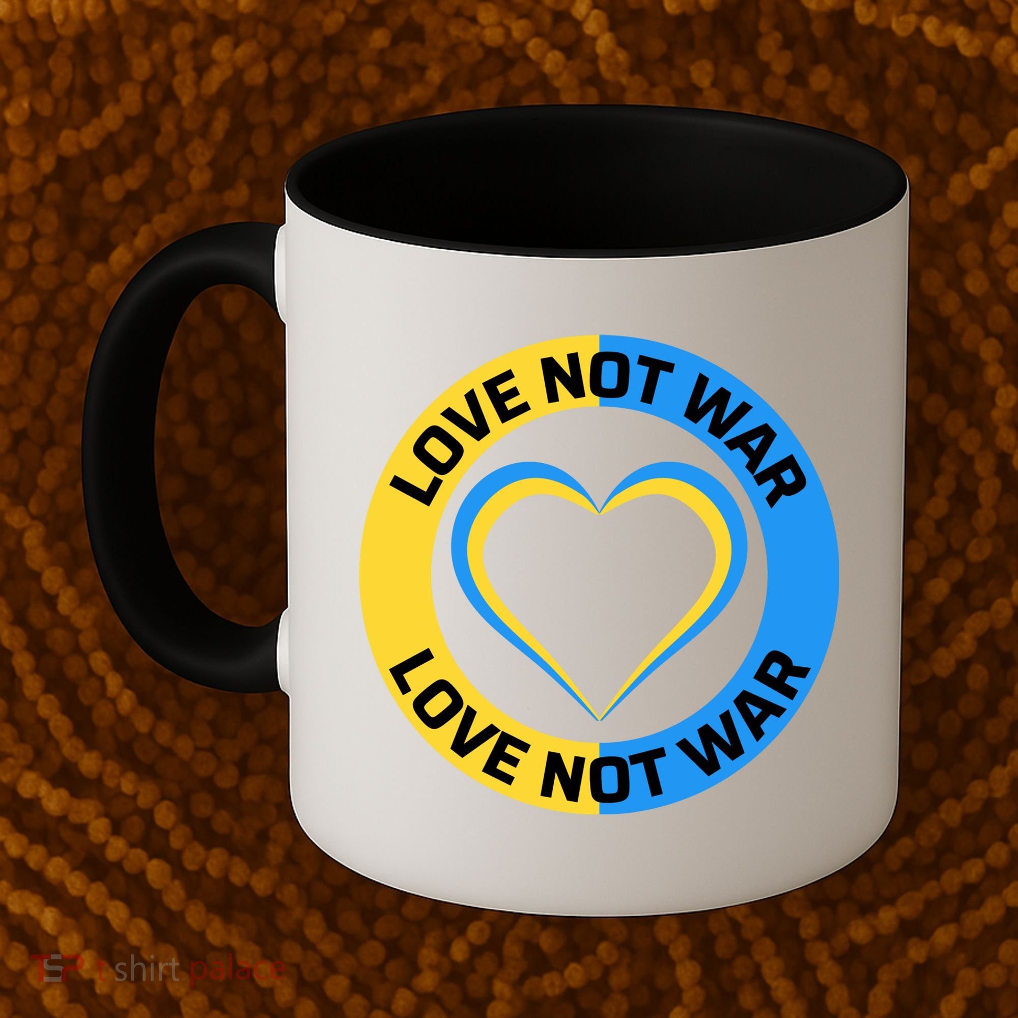 Love Not War For Ukrainian Supporters 5 Coffee Mug