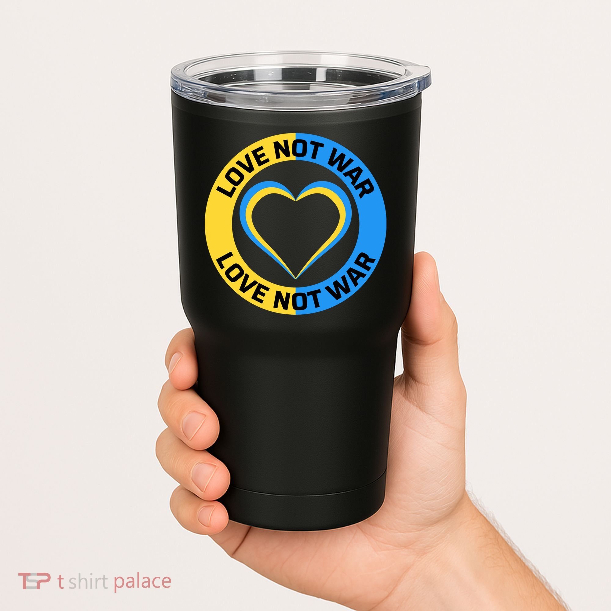 Love Not War For Ukrainian Supporters 5 Tumbler