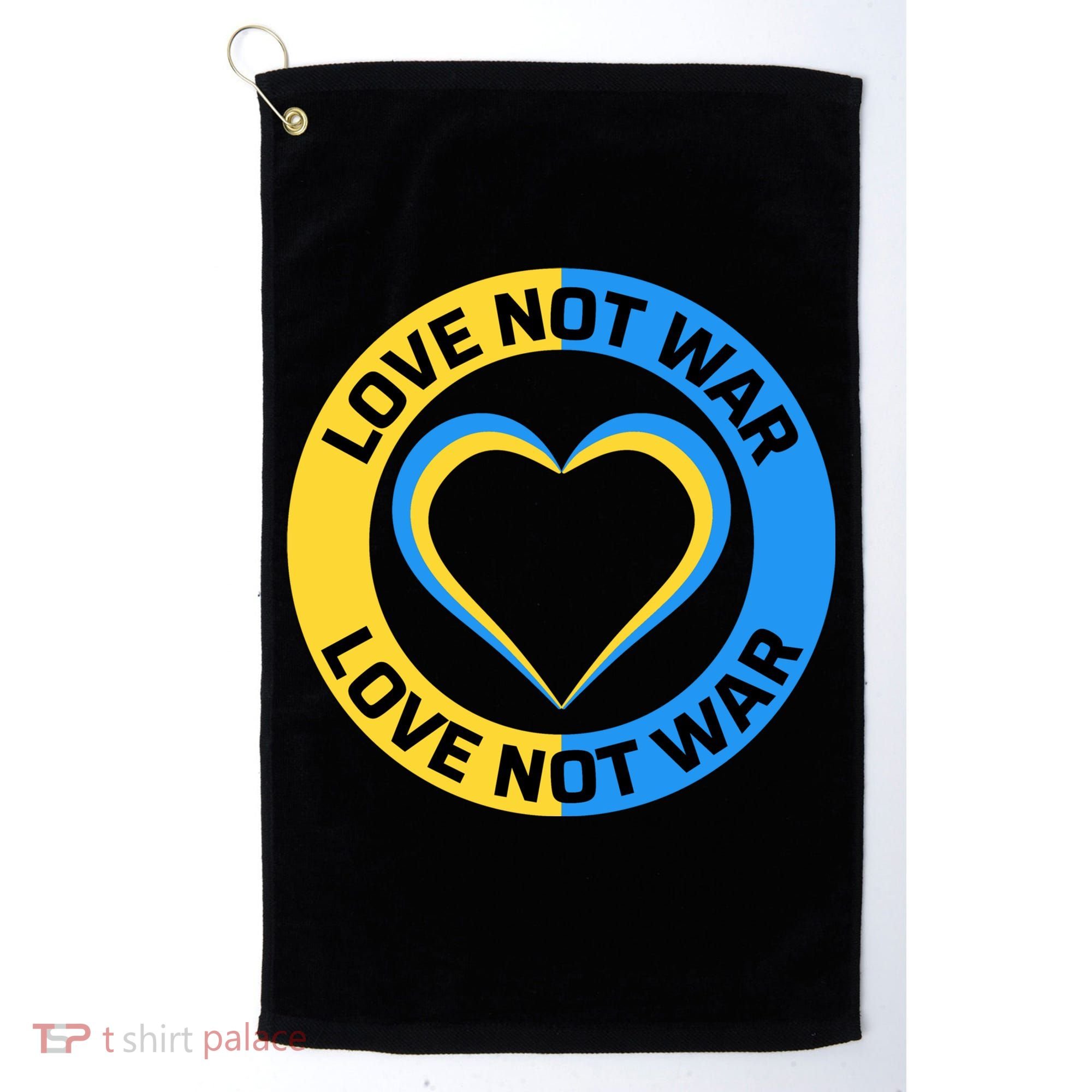 Love Not War For Ukrainian Supporters 5 Golf Towel