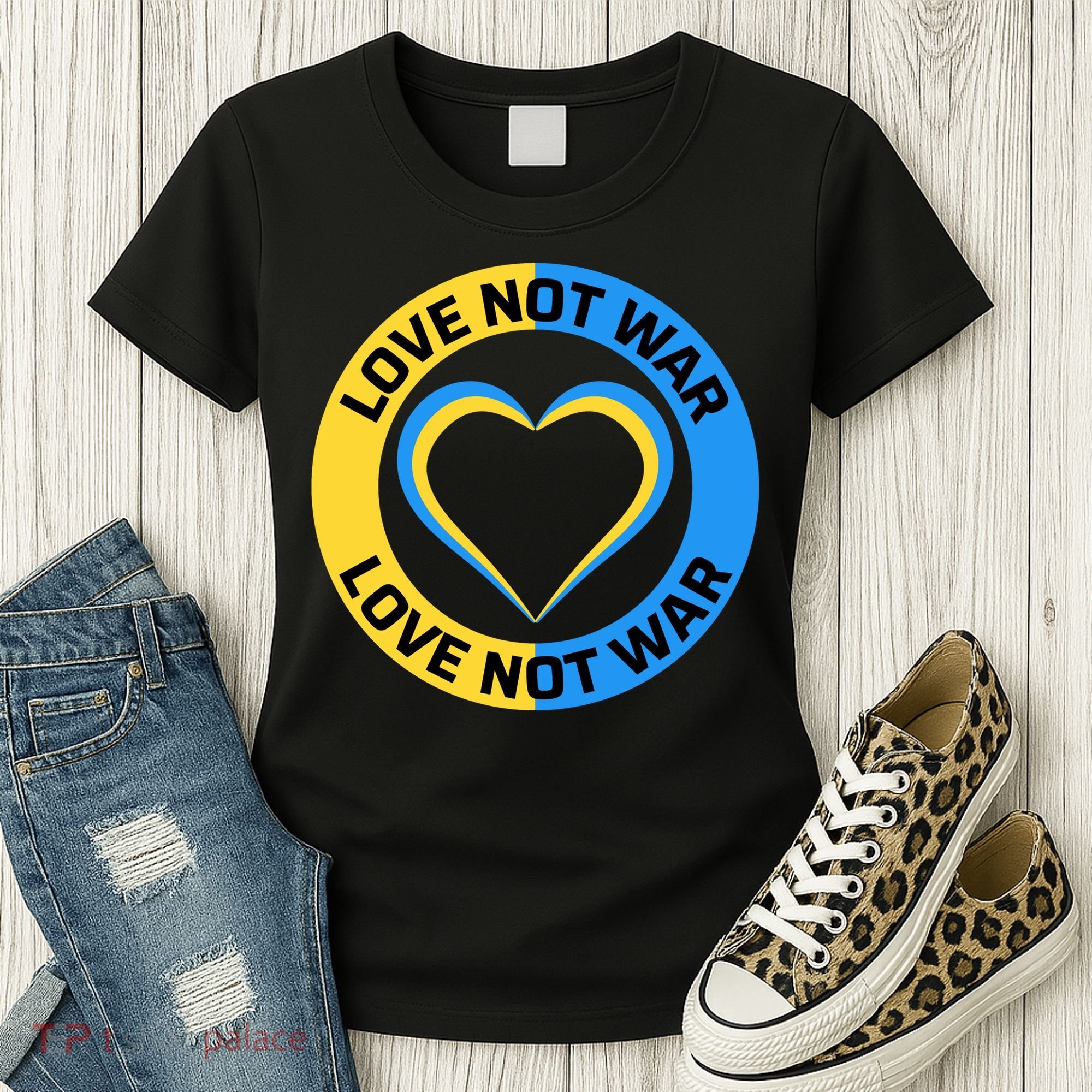 Love Not War For Ukrainian Supporters 5 Women's T-Shirt