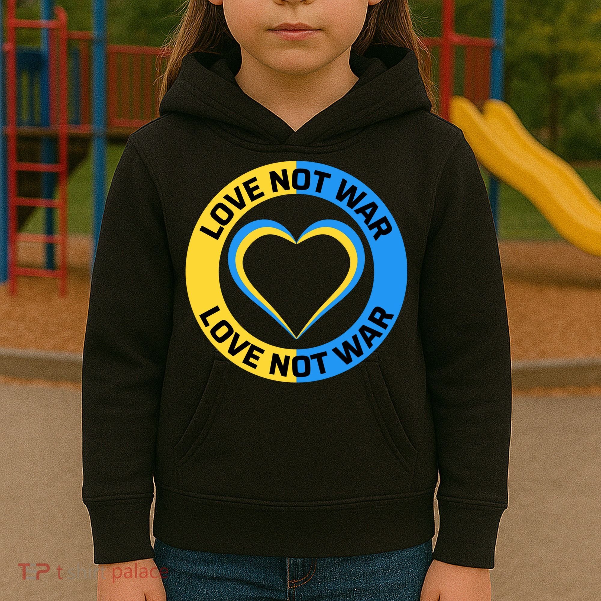 Love Not War For Ukrainian Supporters 5 Kids Hoodie