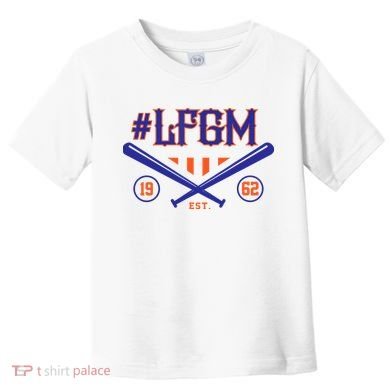 LFGM New York Baseball Est 1962 Toddler T-Shirt