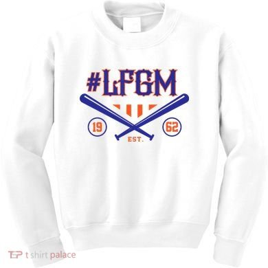 LFGM New York Baseball Est 1962 Kids Sweatshirt