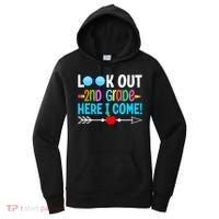 Look Out 2nd Grade Here I Come Back To School First Day Gift Women's Hoodie thumb 0