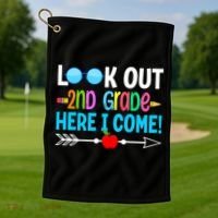 Look Out 2nd Grade Here I Come Back To School First Day Gift Golf Towel thumb 1