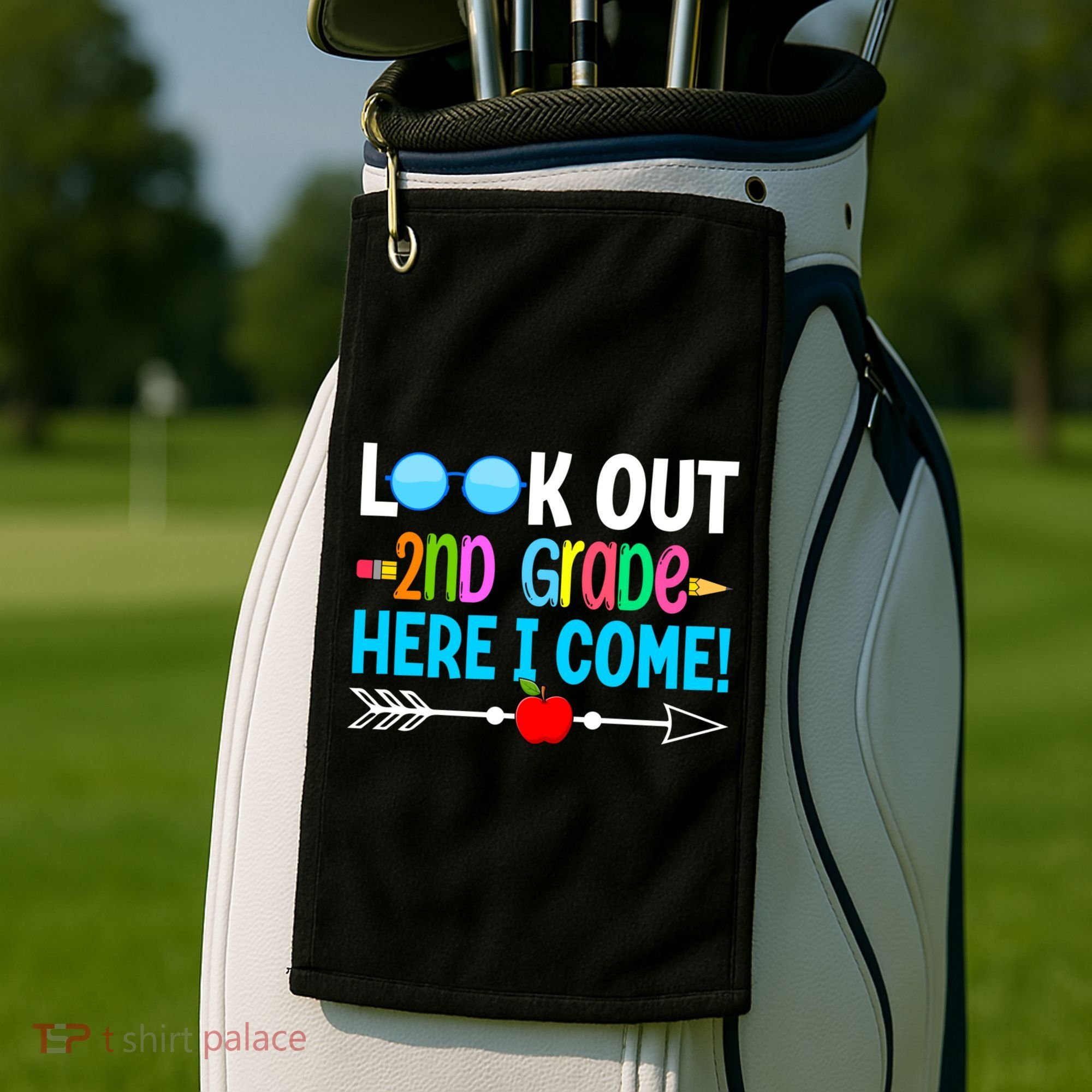 Look Out 2nd Grade Here I Come Back To School First Day Gift Golf Towel