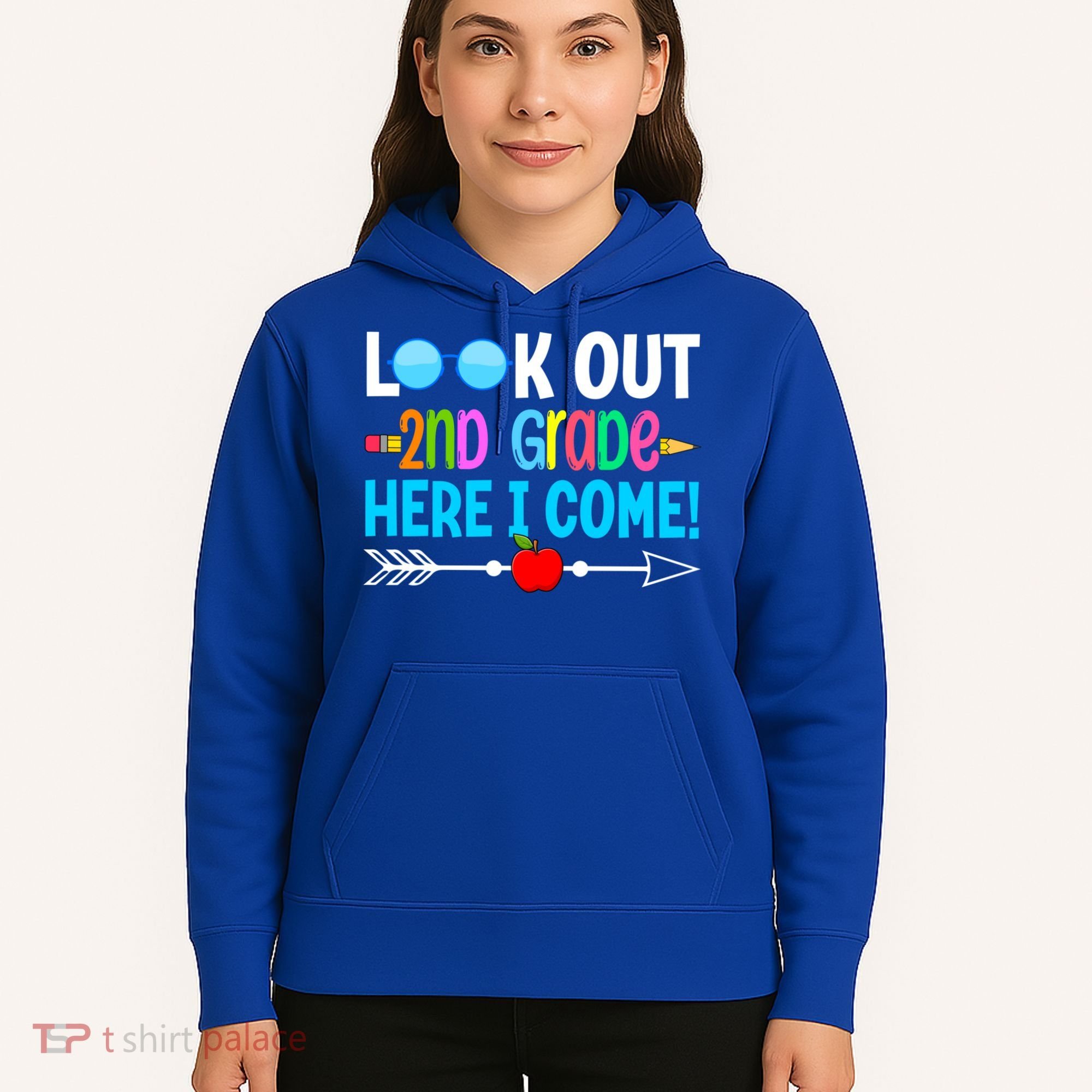 Look Out 2nd Grade Here I Come Back To School First Day Gift Hoodie