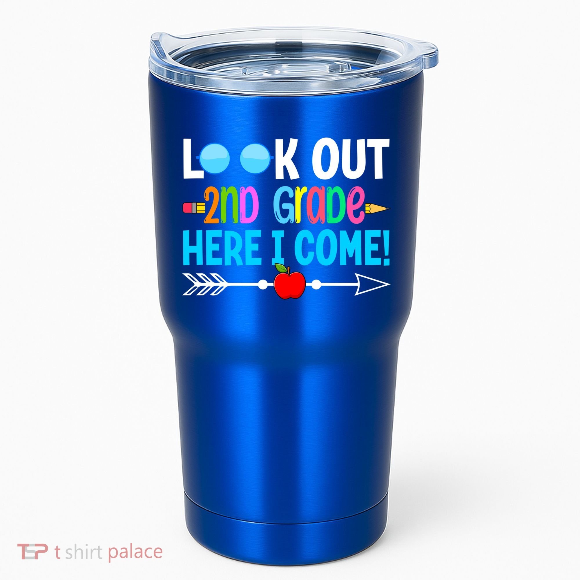 Look Out 2nd Grade Here I Come Back To School First Day Gift Tumbler