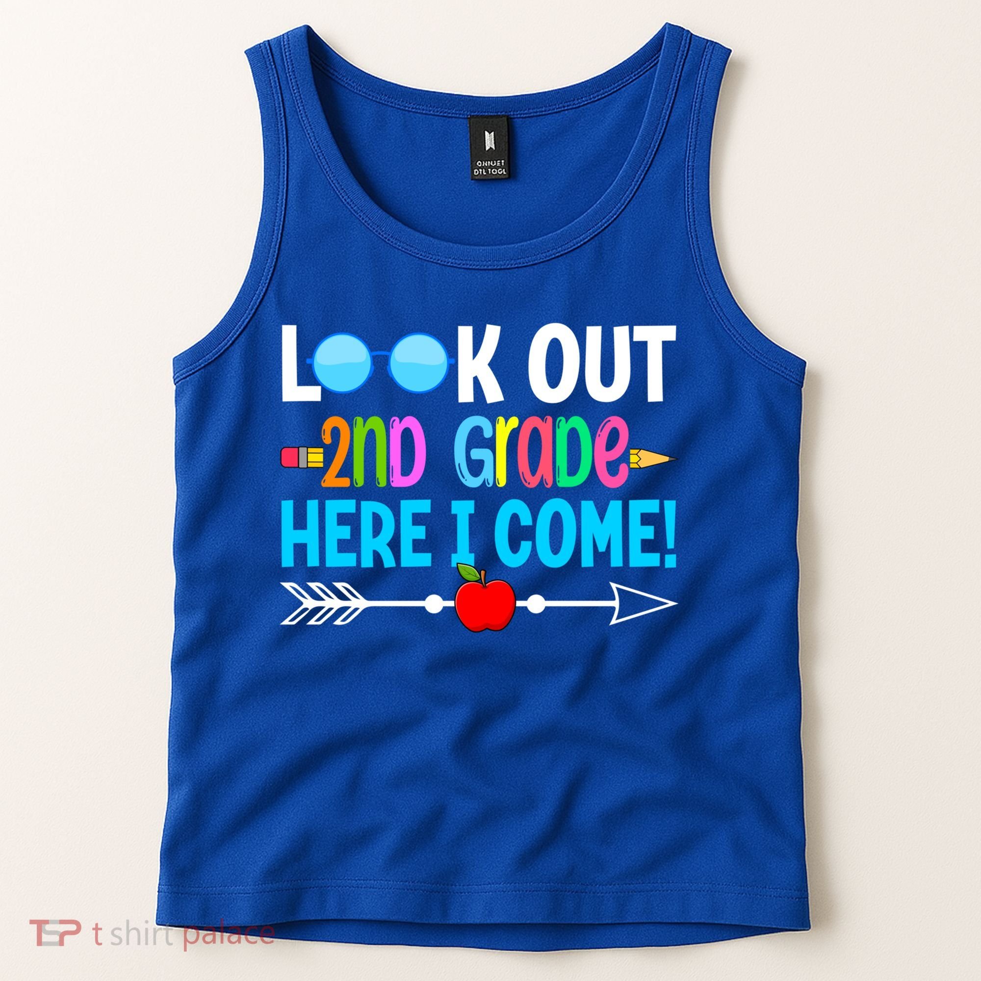 Look Out 2nd Grade Here I Come Back To School First Day Gift Tank Top