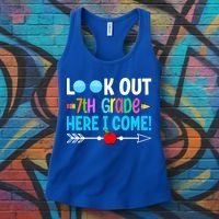 Look Out 7th Grade Here I Come Back To School First Day Gift Women's Tank Top thumb 3