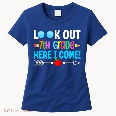 Look Out 7th Grade Here I Come Back To School First Day Gift Women's T-Shirt