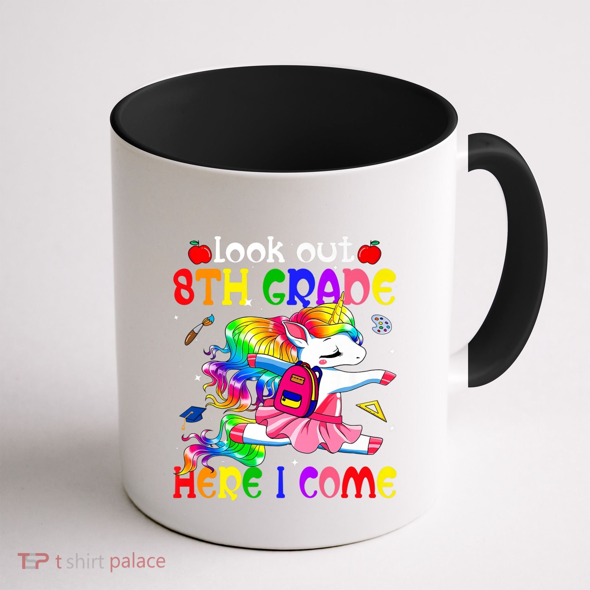 Look Out 8th Grade Here I Come Unicorn Back To School Coffee Mug