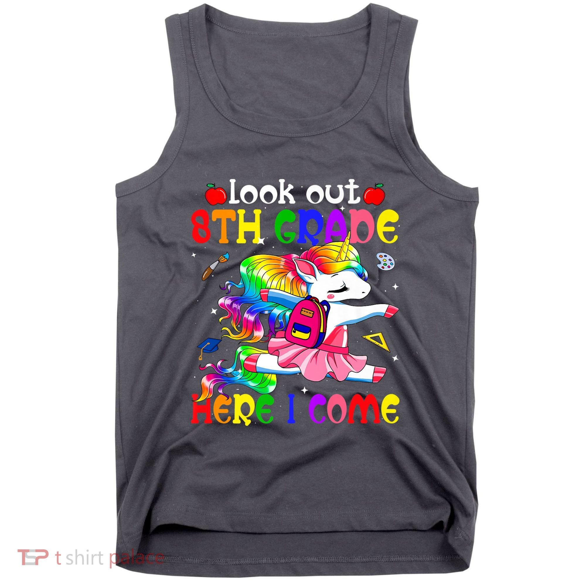 Look Out 8th Grade Here I Come Unicorn Back To School Tank Top
