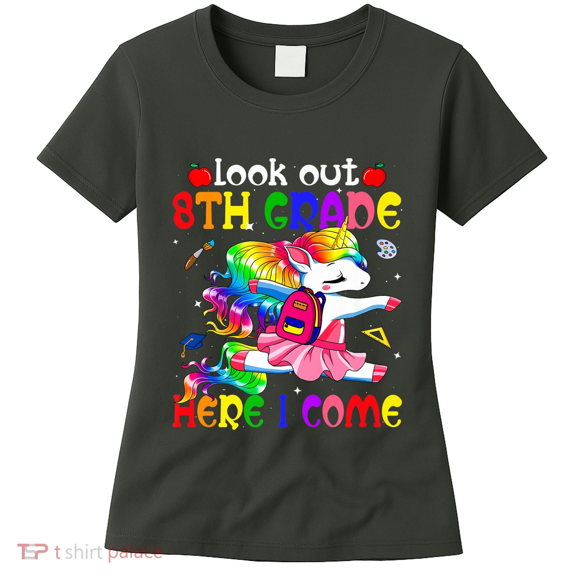 Look Out 8th Grade Here I Come Unicorn Back To School Women's T-Shirt