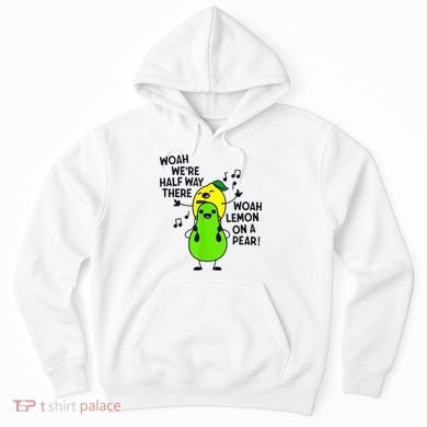 Lemon On A Pear Teacher Hoodie