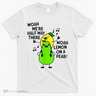 Lemon On A Pear Teacher T-Shirt