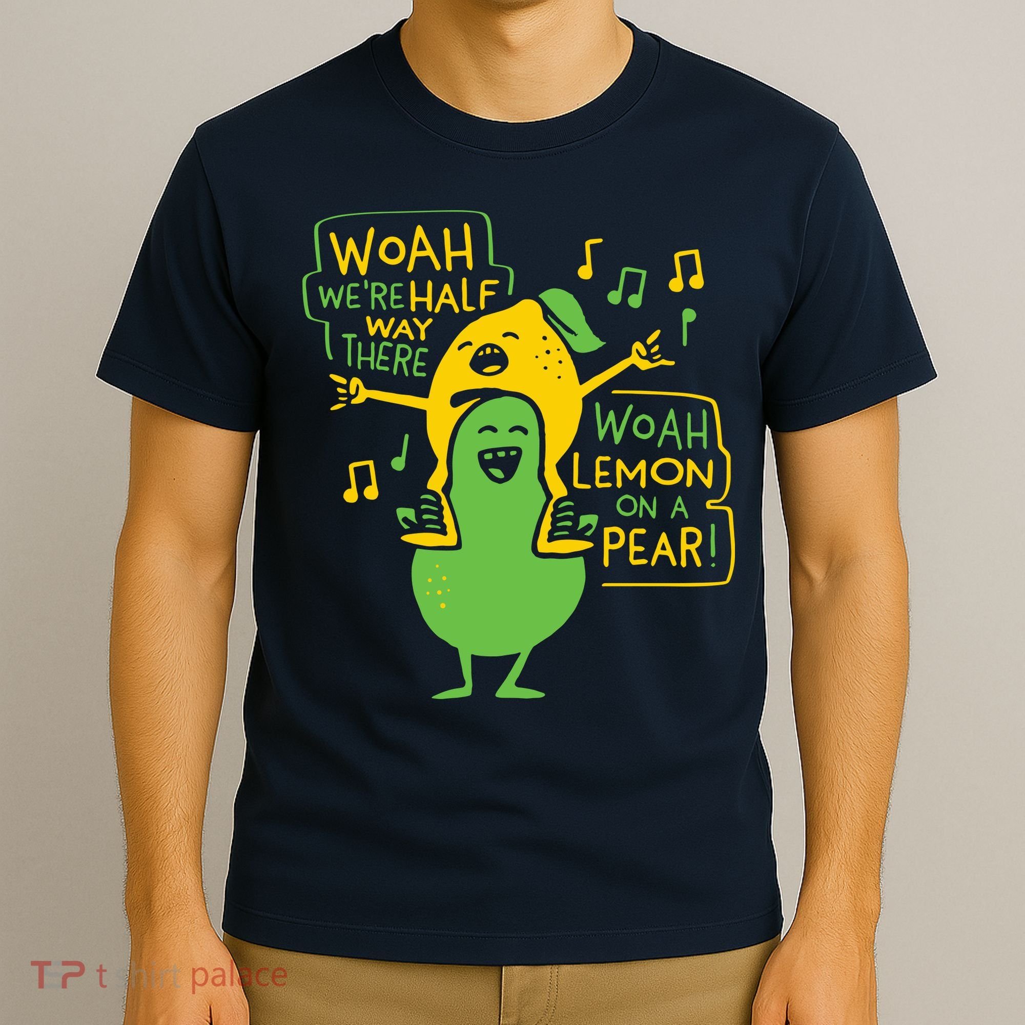 Lemon On A Pear T-Shirt