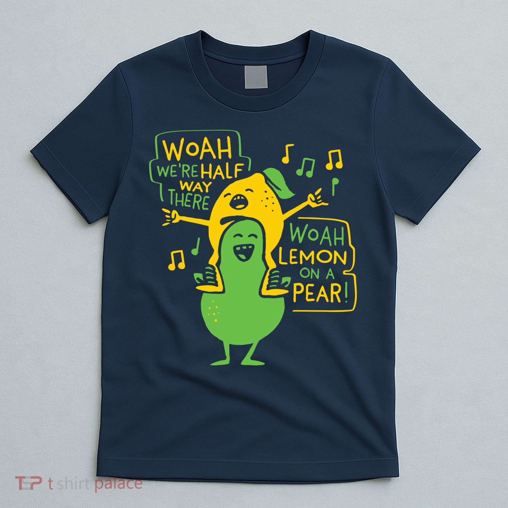 Lemon On A Pear T-Shirt