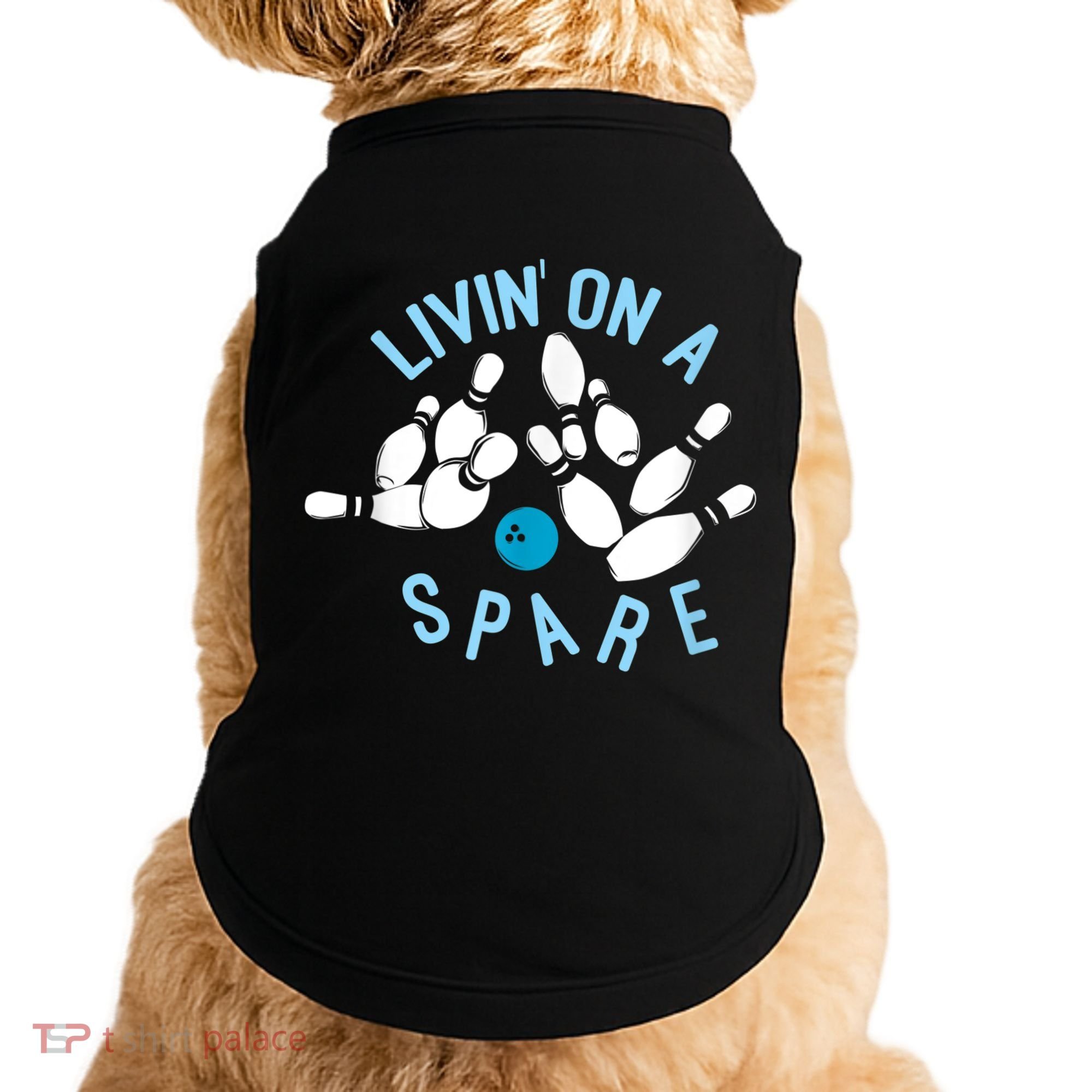 Livin On A Spare Funny Bowler & Bowling Doggie Tank