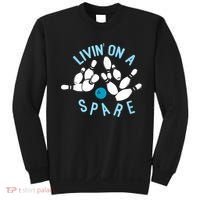 Livin On A Spare Funny Bowler & Bowling Sweatshirt thumb 0