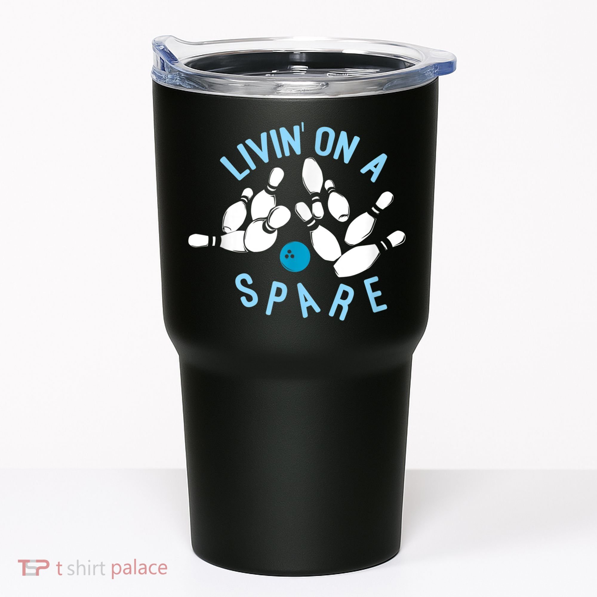 Livin On A Spare Funny Bowler & Bowling Tumbler