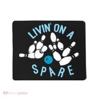 Livin On A Spare Funny Bowler & Bowling Mousepad thumb 0