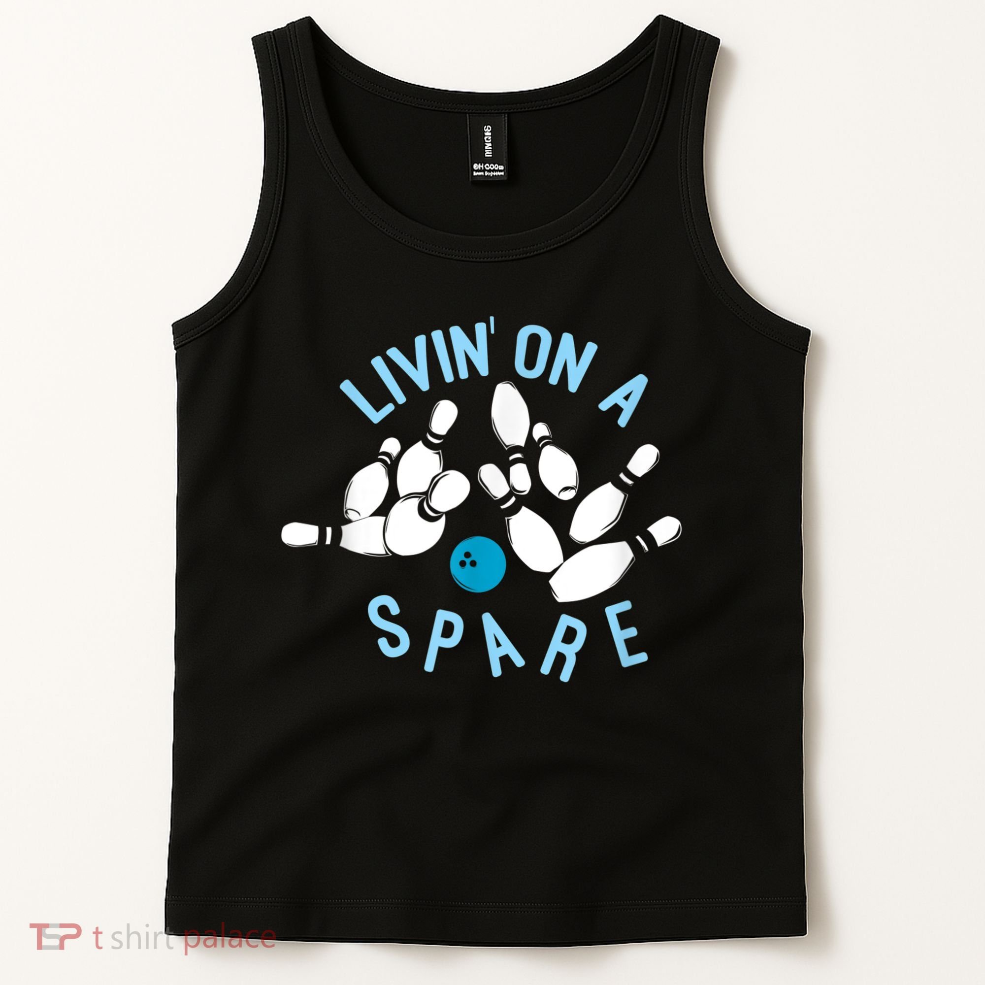 Livin On A Spare Funny Bowler & Bowling Tank Top