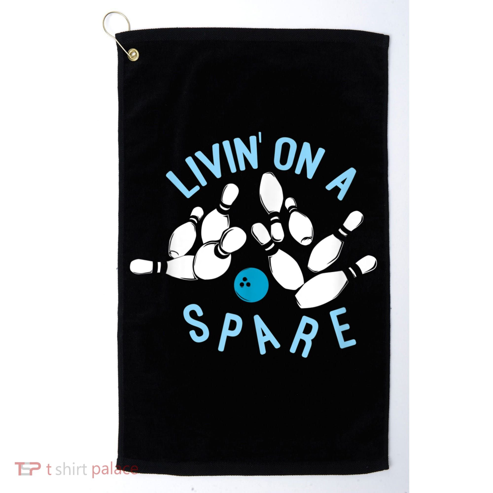 Livin On A Spare Funny Bowler & Bowling Golf Towel