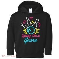 Living On A Spare Funny Bowling Pins Sports Hobby Toddler Hoodie thumb 0
