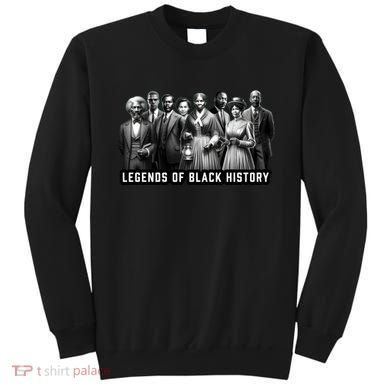 Legends Of Black History Sweatshirt