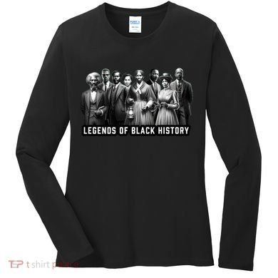 Legends Of Black History Women's Long Sleeve Shirt