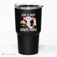 Level Of Crazy Axolotl People Tumbler thumb 0
